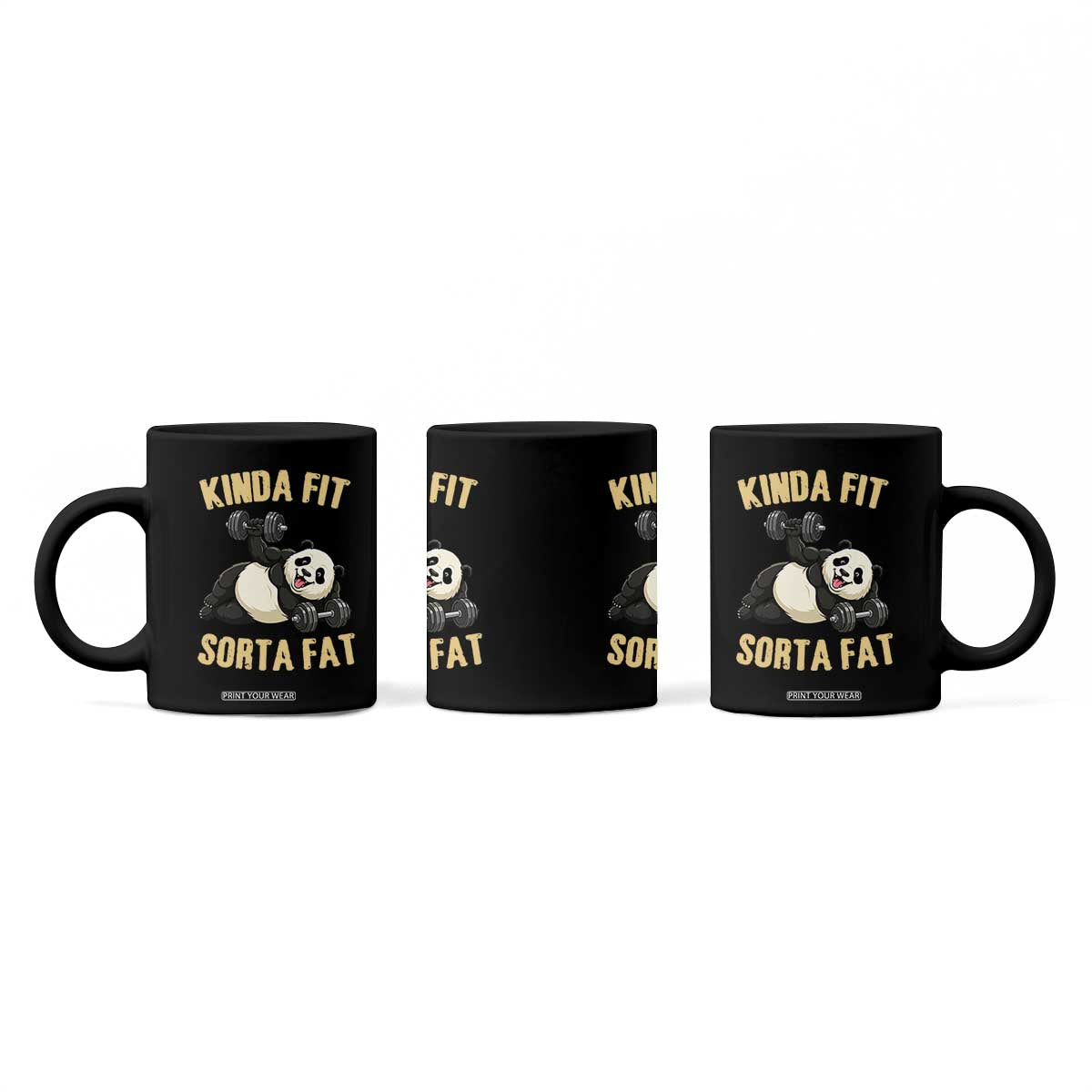 Funny Panda Weightlifting Workout Coffee Mug Kinda Fit Sorta Fat TS12 Print Your Wear