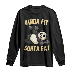 Funny Panda Weightlifting Workout Long Sleeve Shirt Kinda Fit Sorta Fat TS12 Black Print Your Wear