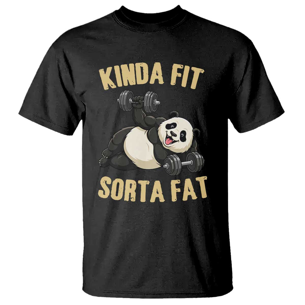 Funny Panda Weightlifting Workout T Shirt Kinda Fit Sorta Fat TS12 Black Print Your Wear