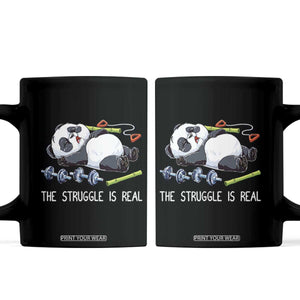 Funny Panda Workout Gift Coffee Mug The Struggle Is Real TS12 Black Print Your Wear