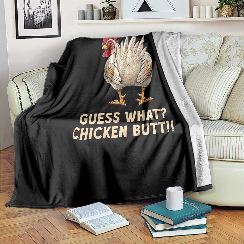 Guess What Chicken Butt Joke Throw Blanket Funny Chicken Lover Graphic TS12 Print Your Wear