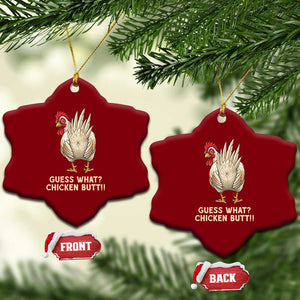 Guess What Chicken Butt Joke Ceramic Ornament Funny Chicken Lover Graphic TS12 Print Your Wear