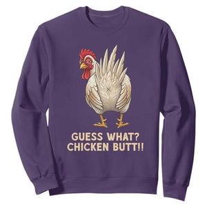 Guess What Chicken Butt Joke Sweatshirt Funny Chicken Lover Graphic TS12 Purple Print Your Wear
