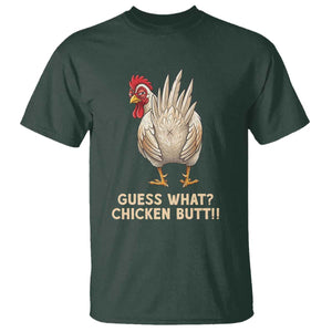 Guess What Chicken Butt Joke T Shirt Funny Chicken Lover Graphic TS12 Dark Forest Green Print Your Wear