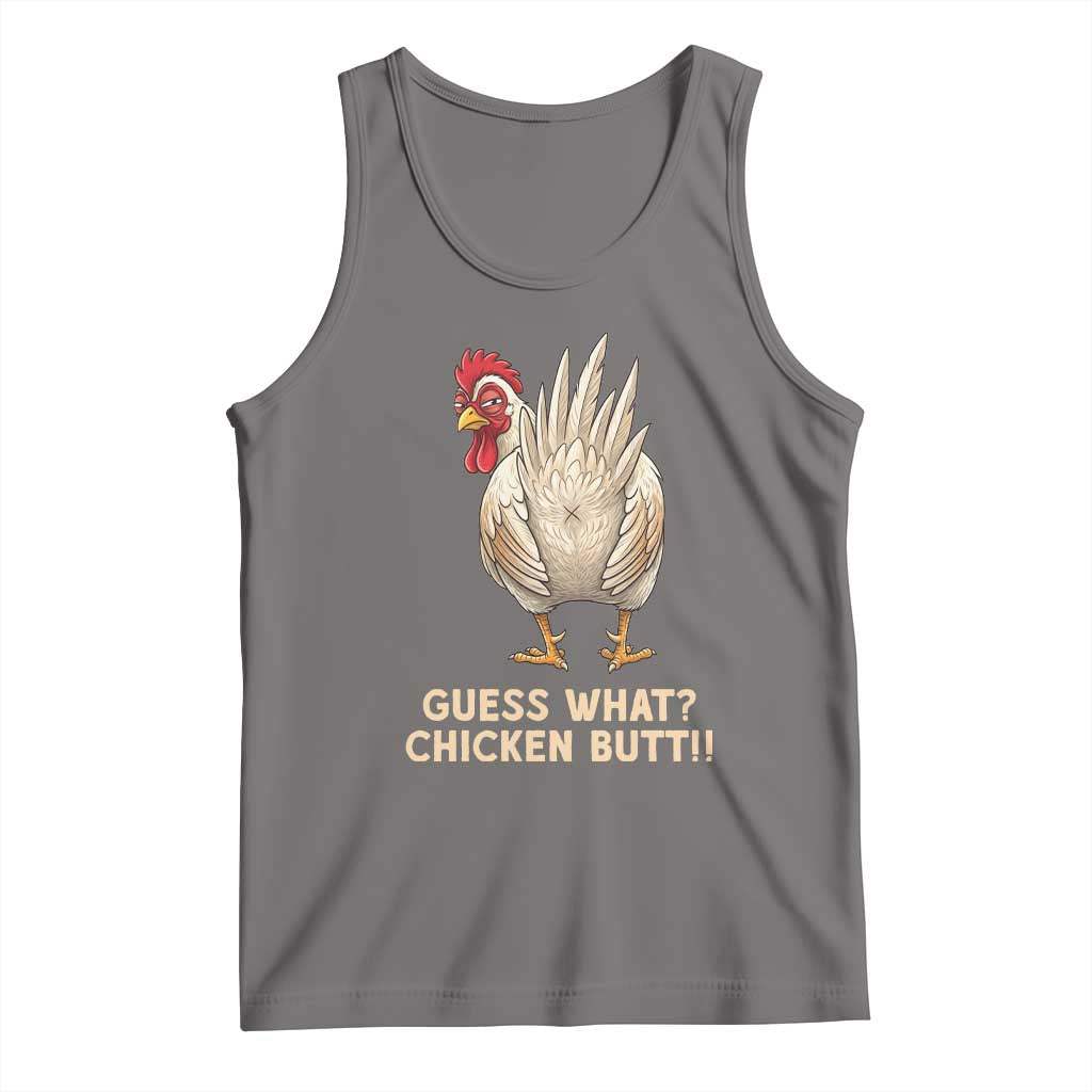 Guess What Chicken Butt Joke Tank Top Funny Chicken Lover Graphic TS12 Deep Heather Print Your Wear