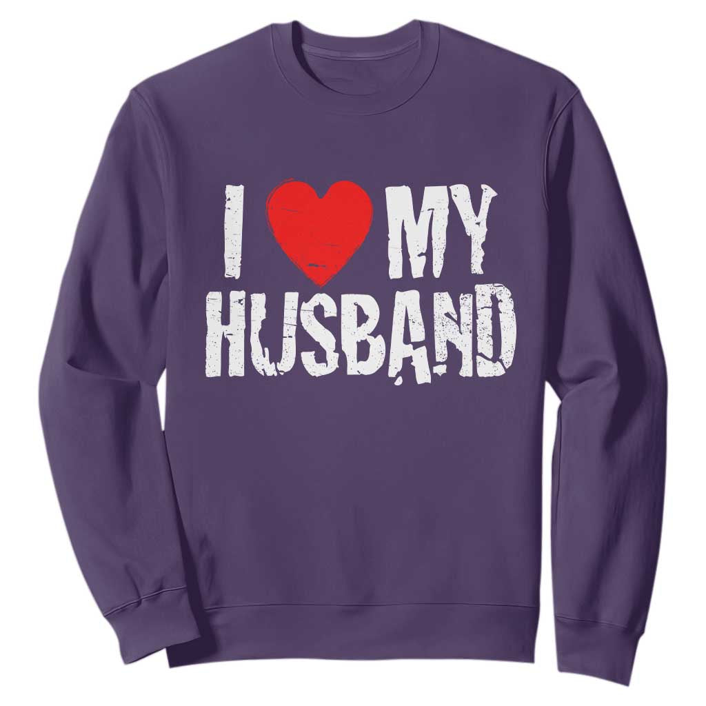 Cool Marriage Humor Gift For Wife Sweatshirt I Love My Husband TS12 Purple Print Your Wear