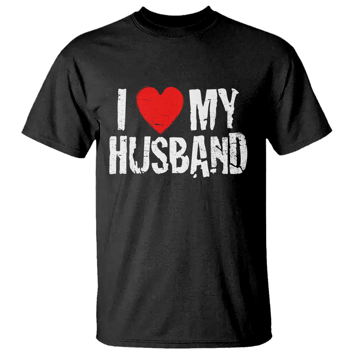 Cool Marriage Humor Gift For Wife T Shirt I Love My Husband TS12 Black Print Your Wear
