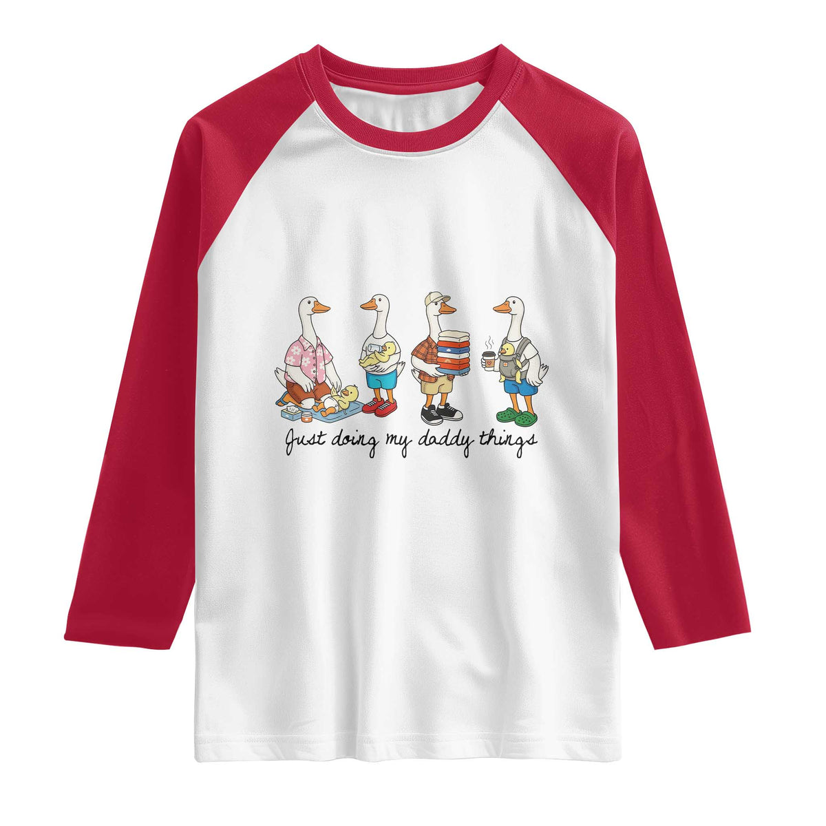 Funny Goose Just Doing My Daddy Things Raglan Shirt Fathers Day Gift TS12 White Red Print Your Wear