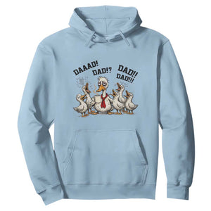 Funny Duck Dad Daaad Dad Dad Hoodie Tired Dad Life Fathers Day Graphic TS12 Light Blue Print Your Wear