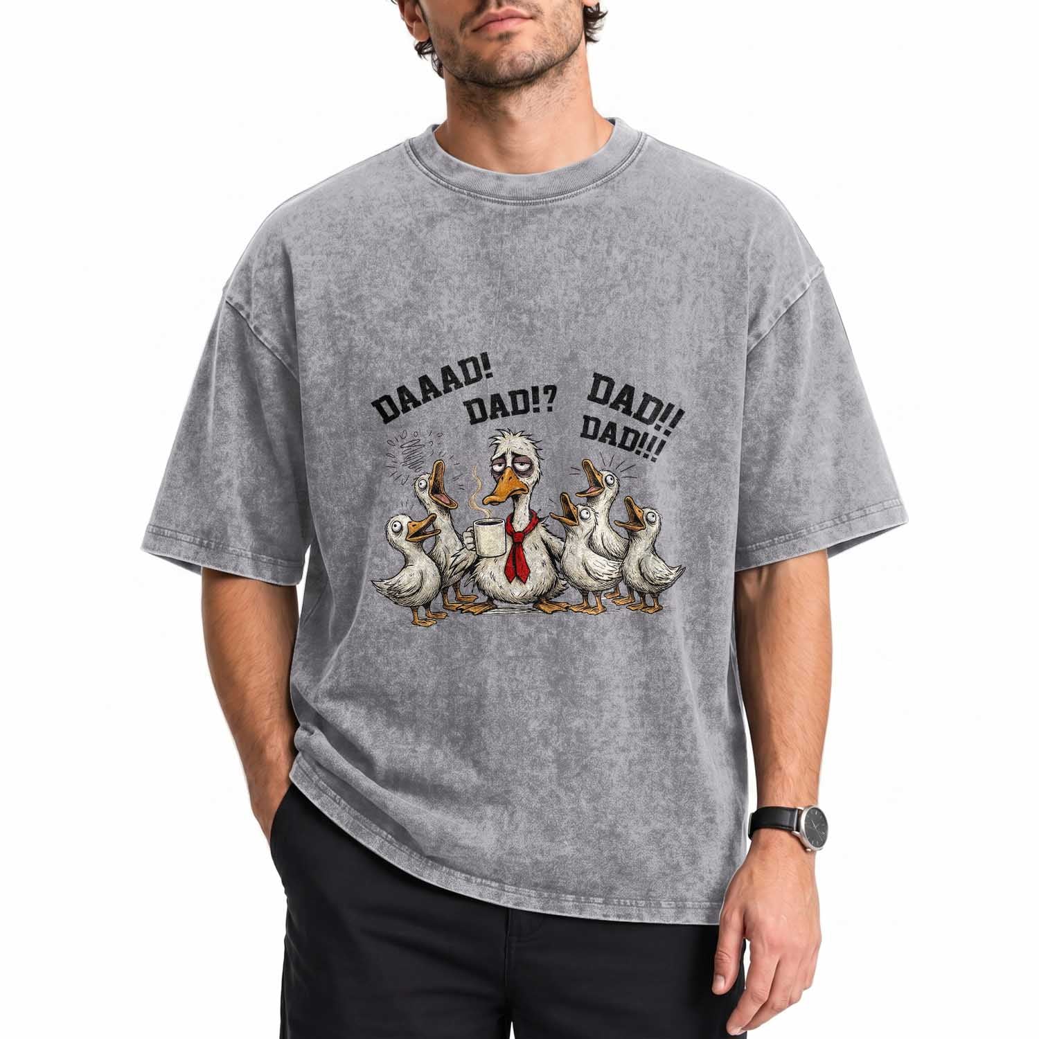 Funny Duck Dad Daaad Dad Dad Washed Cotton T-Shirt Tired Dad Life Fathers Day Graphic