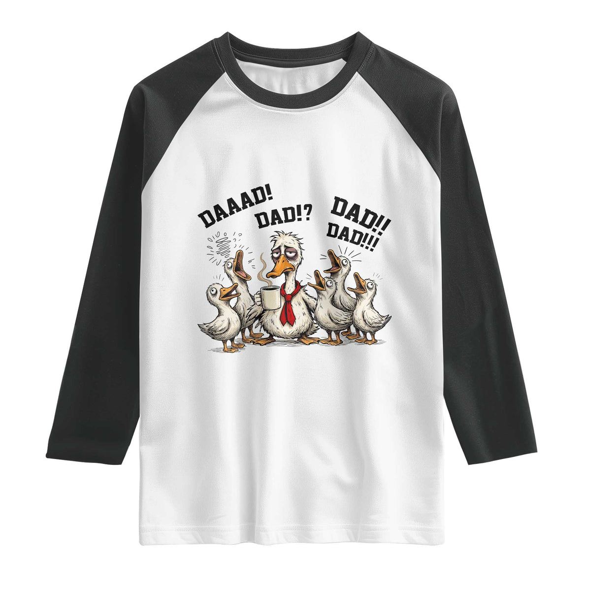 Funny Duck Dad Daaad Dad Dad Raglan Shirt Tired Dad Life Fathers Day Graphic TS12 White Black Print Your Wear