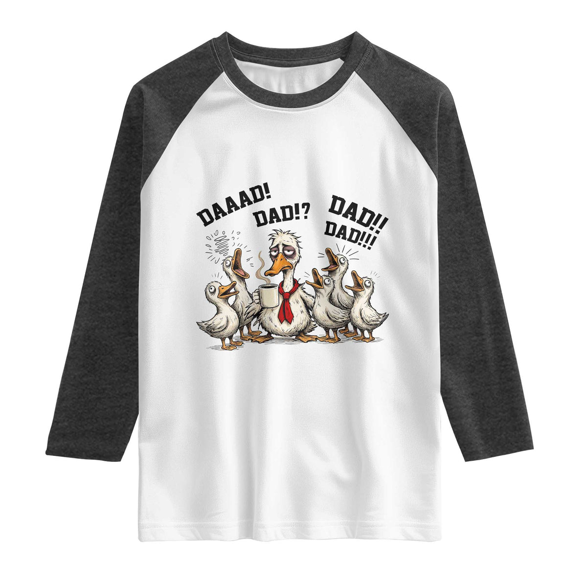 Funny Duck Dad Daaad Dad Dad Raglan Shirt Tired Dad Life Fathers Day Graphic TS12 White Heather Charcoal Print Your Wear