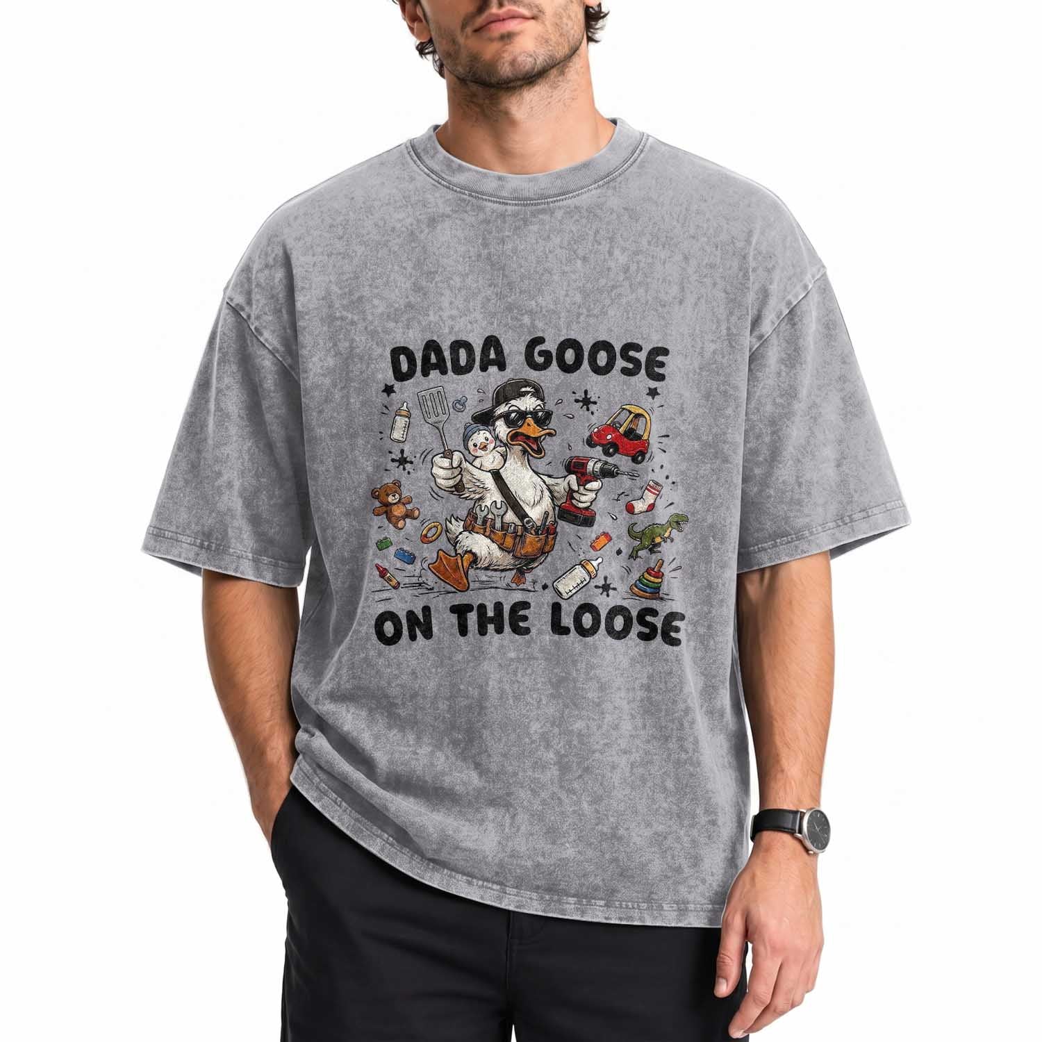 Dada Goose On The Loose Washed Cotton T-Shirt Funny Fatherhood Humor Gift