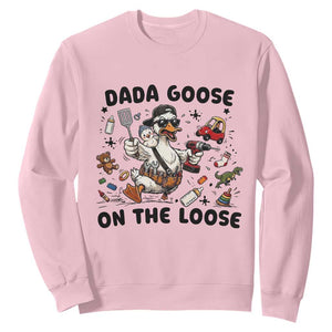 Dada Goose On The Loose Sweatshirt Funny Fatherhood Humor Gift TS12 Light Pink Print Your Wear