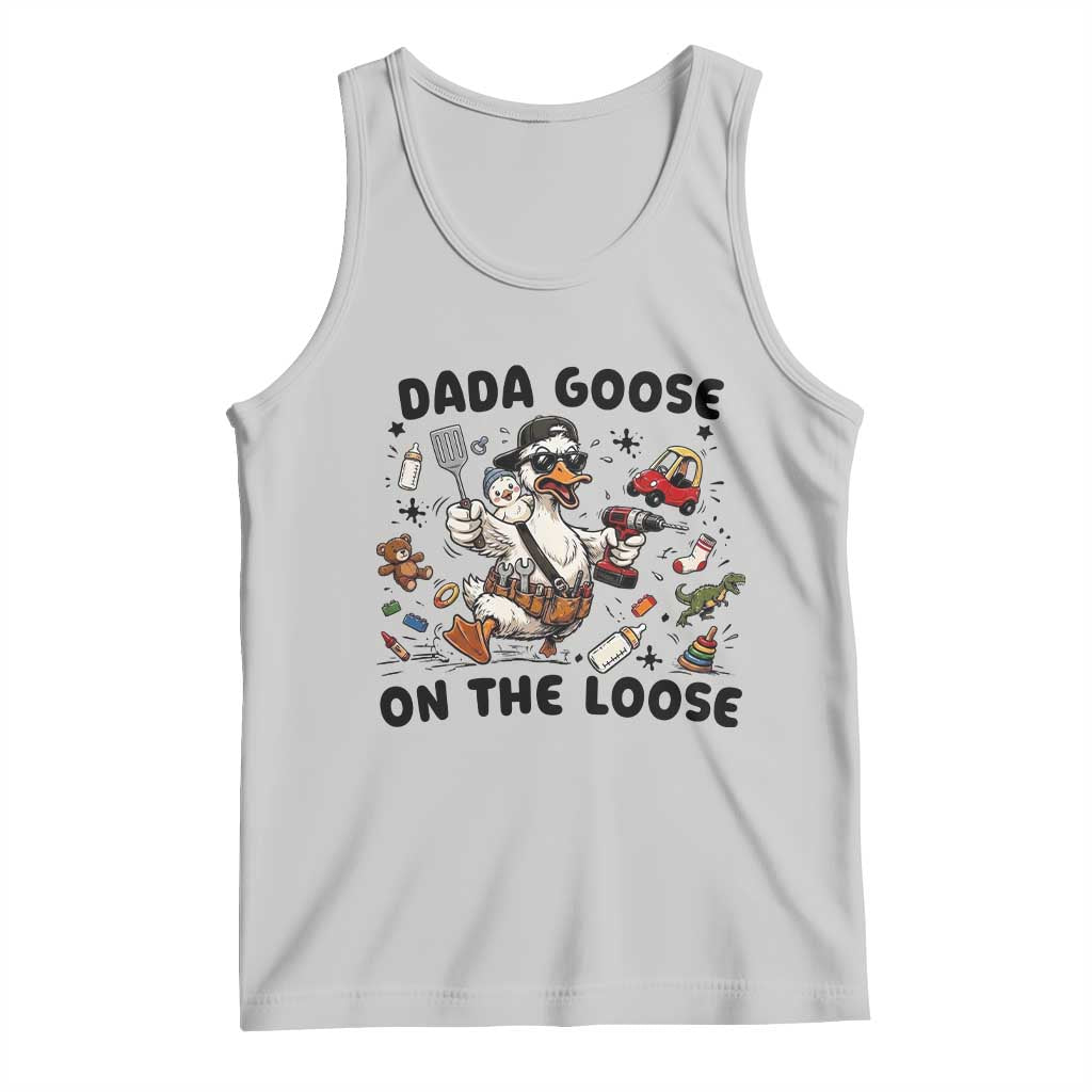 Dada Goose On The Loose Tank Top Funny Fatherhood Humor Gift TS12 Ash Print Your Wear