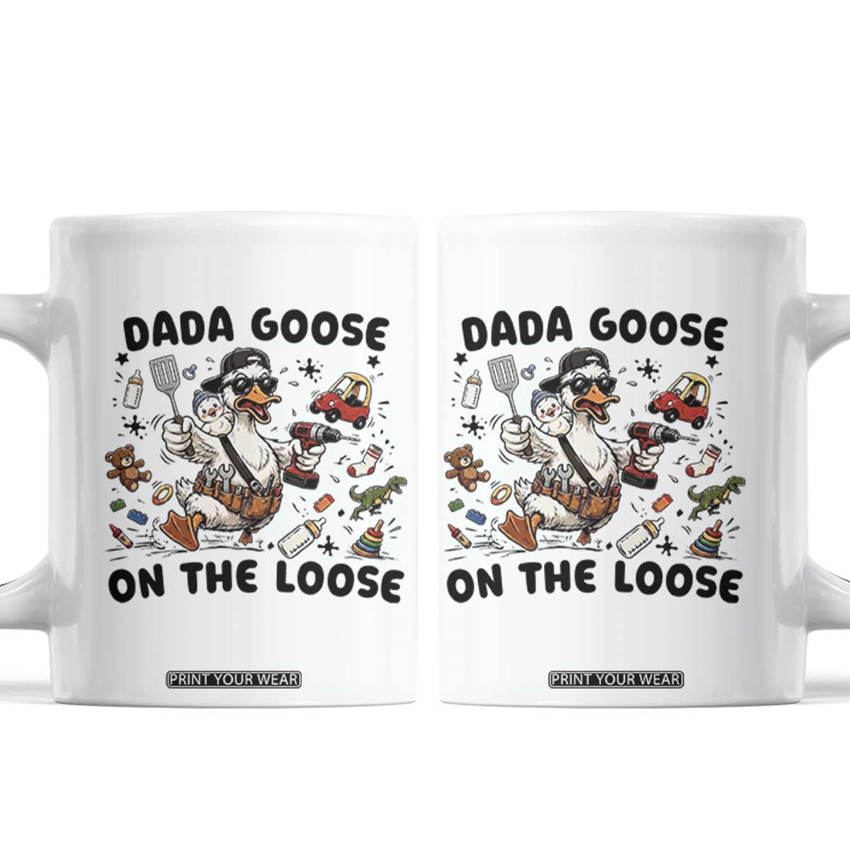 Dada Goose On The Loose Coffee Mug Funny Fatherhood Humor Gift TS12 White Print Your Wear