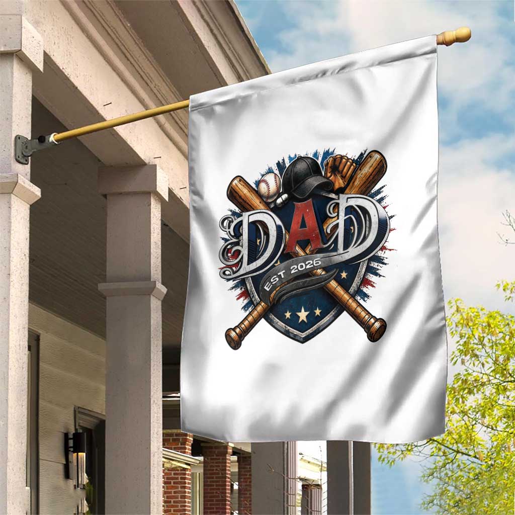 Baseball Dad Est 2026 Garden Flag New Dad Father's Day Gift TS12 Print Your Wear