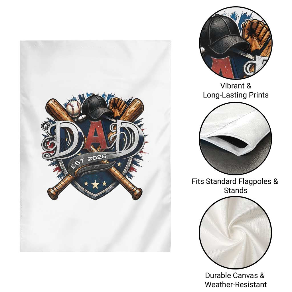 Baseball Dad Est 2026 Garden Flag New Dad Father's Day Gift TS12 Print Your Wear