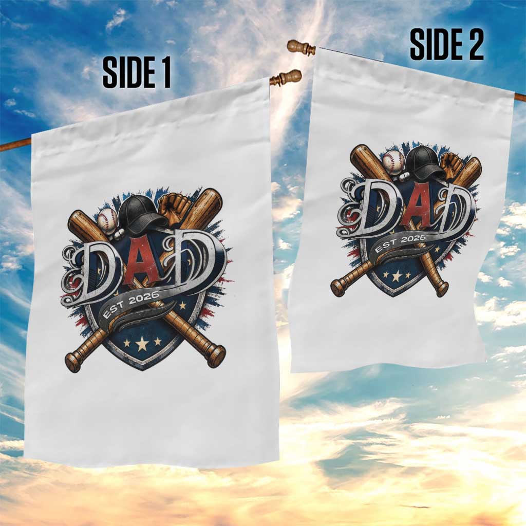 Baseball Dad Est 2026 Garden Flag New Dad Father's Day Gift TS12 Print Your Wear