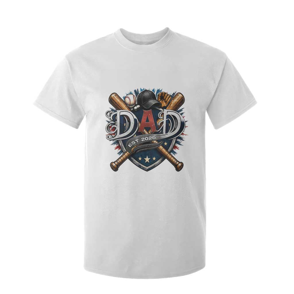 Baseball Dad Est 2026 T Shirt For Kid New Dad Father's Day Gift TS12 White Print Your Wear