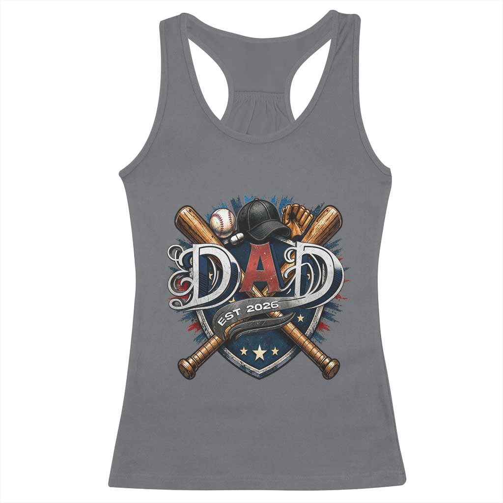 Baseball Dad Est 2026 Racerback Tank Top New Dad Father's Day Gift TS12 Charcoal Print Your Wear