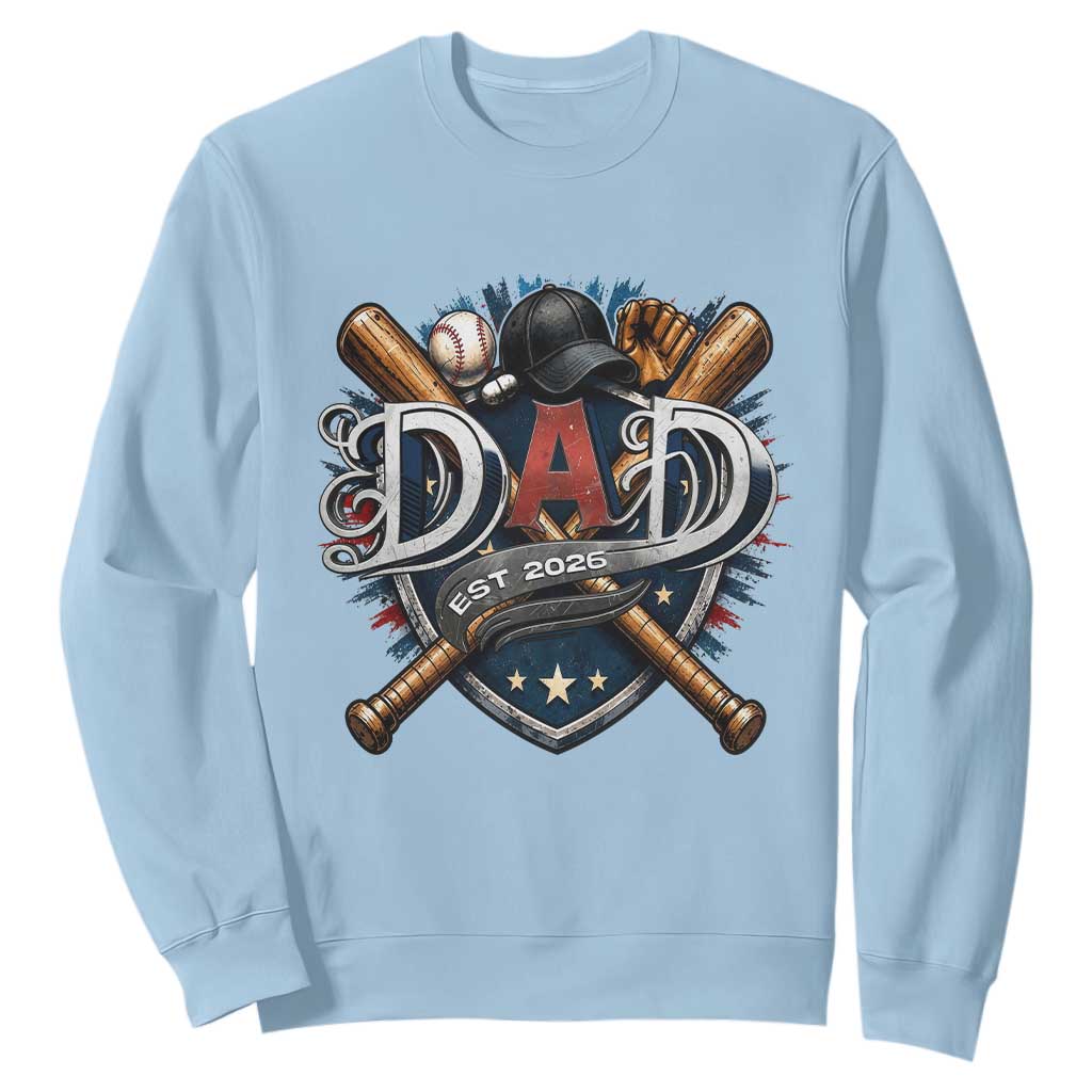 Baseball Dad Est 2026 Sweatshirt New Dad Father's Day Gift TS12 Light Blue Print Your Wear