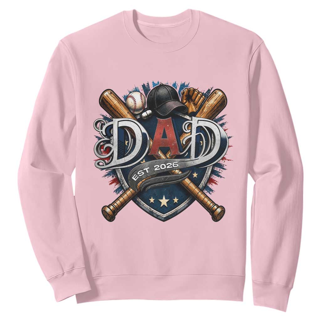 Baseball Dad Est 2026 Sweatshirt New Dad Father's Day Gift TS12 Light Pink Print Your Wear