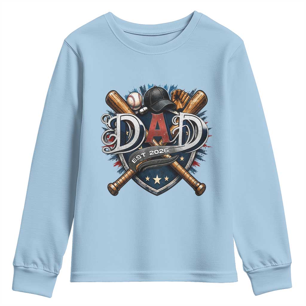 Baseball Dad Est 2026 Youth Sweatshirt New Dad Father's Day Gift TS12 Light Blue Print Your Wear