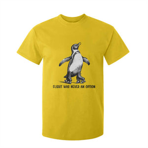 Flight Was Never An Option T Shirt For Kid Funny Penguin Roller Skates TS12 Daisy Print Your Wear