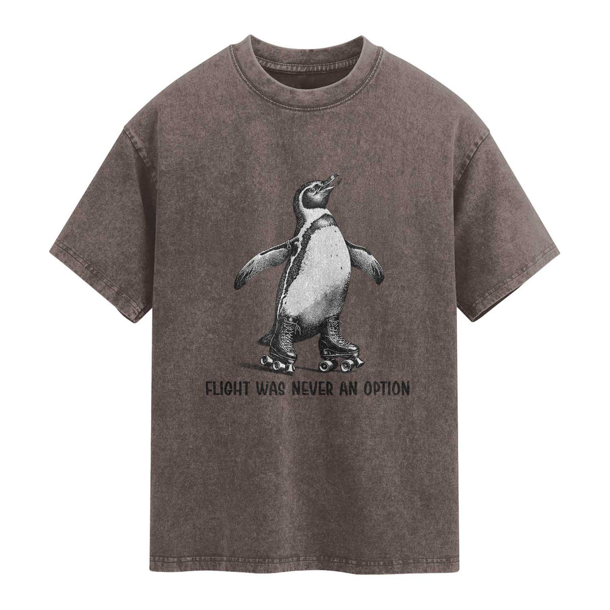 Flight Was Never An Option Washed Cotton T-Shirt Funny Penguin Roller Skates