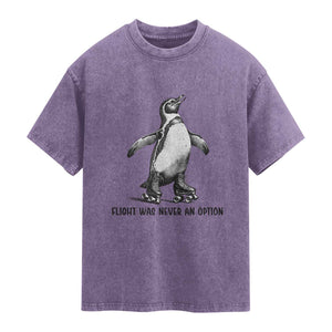 Flight Was Never An Option Washed Cotton T-Shirt Funny Penguin Roller Skates