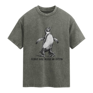 Flight Was Never An Option Washed Cotton T-Shirt Funny Penguin Roller Skates