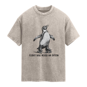 Flight Was Never An Option Washed Cotton T-Shirt Funny Penguin Roller Skates