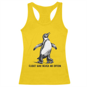 Flight Was Never An Option Racerback Tank Top Funny Penguin Roller Skates TS12 Daisy Print Your Wear