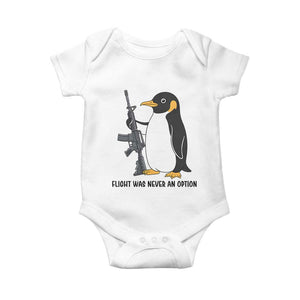 Funny Penguin Lover Gift Baby Onesie Flight Was Never An Option TS12 White Print Your Wear