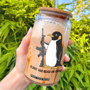 Funny Penguin Lover Gift Glass Can Flight Was Never An Option TS12 White Print Your Wear