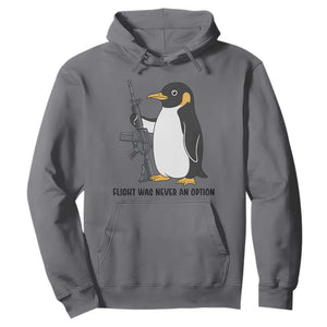Funny Penguin Lover Gift Hoodie Flight Was Never An Option TS12 Charcoal Print Your Wear