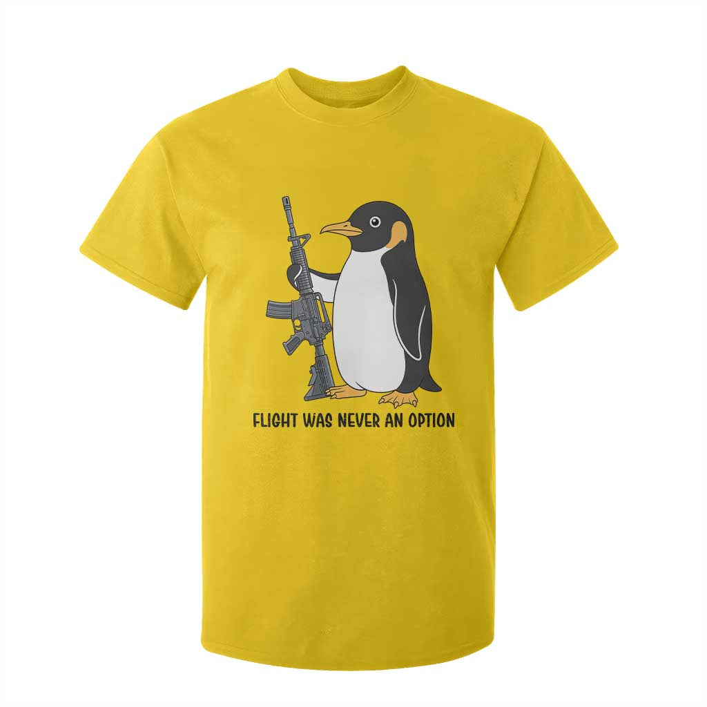 Funny Penguin Lover Gift T Shirt For Kid Flight Was Never An Option TS12 Daisy Print Your Wear