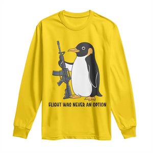 Funny Penguin Lover Gift Long Sleeve Shirt Flight Was Never An Option TS12 Daisy Print Your Wear