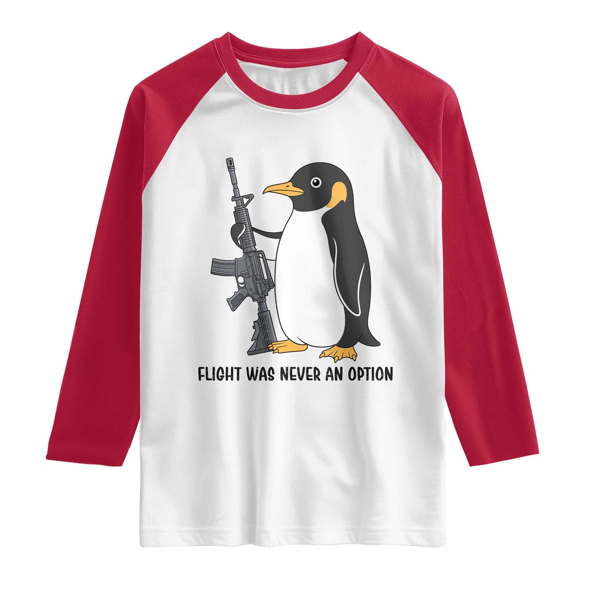 Funny Penguin Lover Gift Raglan Shirt Flight Was Never An Option TS12 White Red Print Your Wear