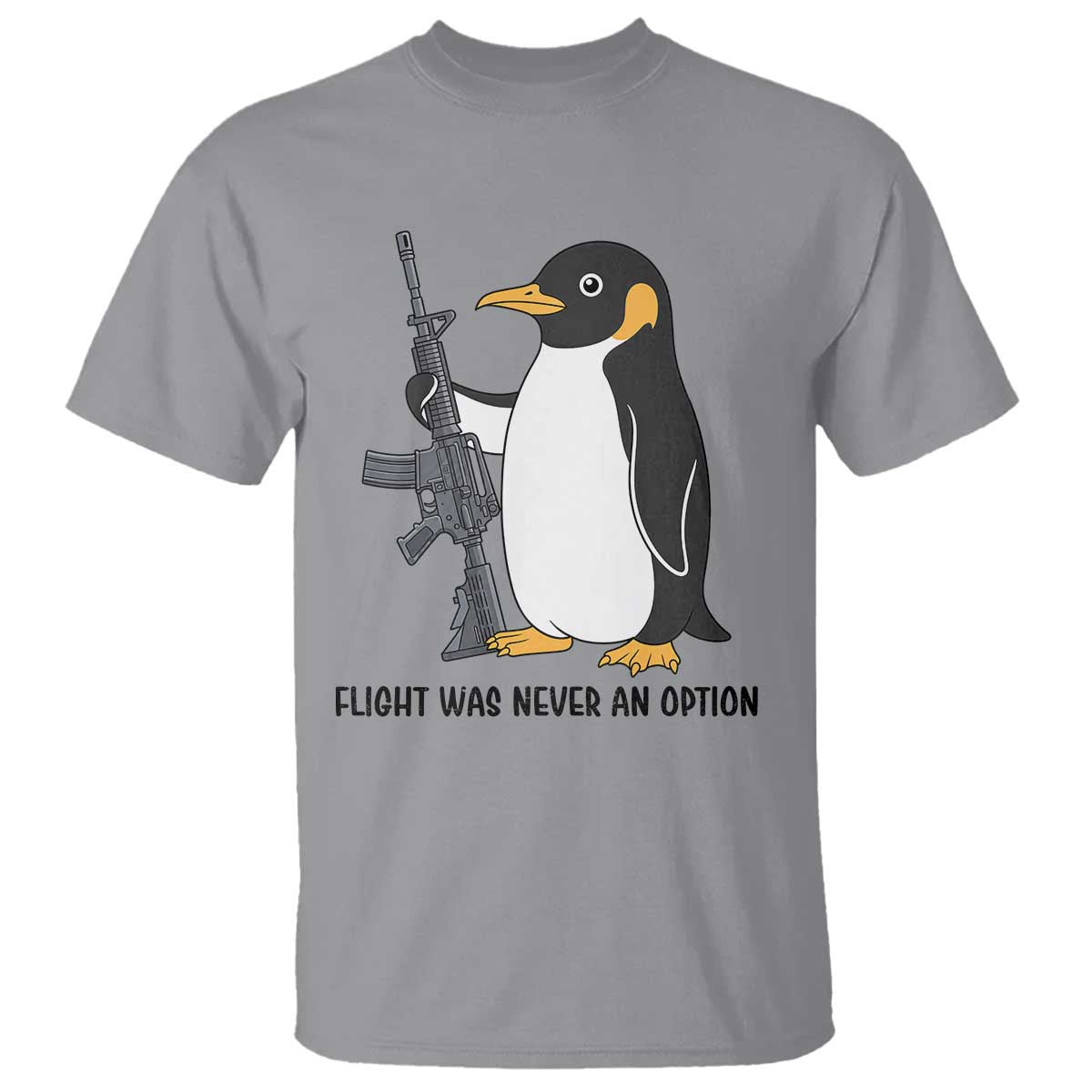 Funny Penguin Lover Gift T Shirt Flight Was Never An Option TS12 Sport Gray Print Your Wear