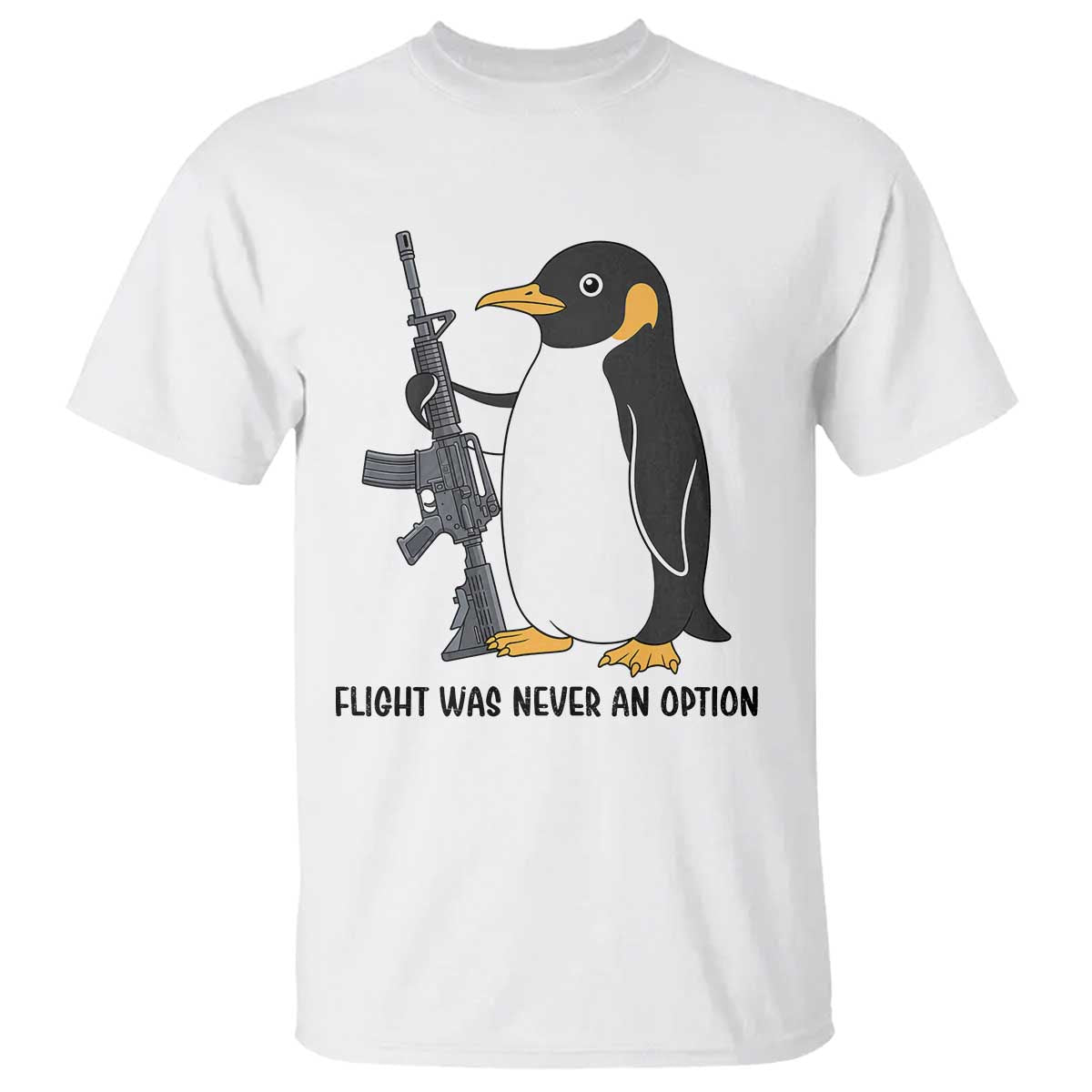 Funny Penguin Lover Gift T Shirt Flight Was Never An Option TS12 White Print Your Wear