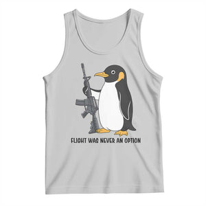Funny Penguin Lover Gift Tank Top Flight Was Never An Option TS12 Ash Print Your Wear