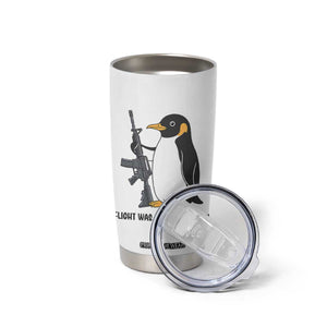 Funny Penguin Lover Gift Tumbler Cup Flight Was Never An Option TS12 Print Your Wear