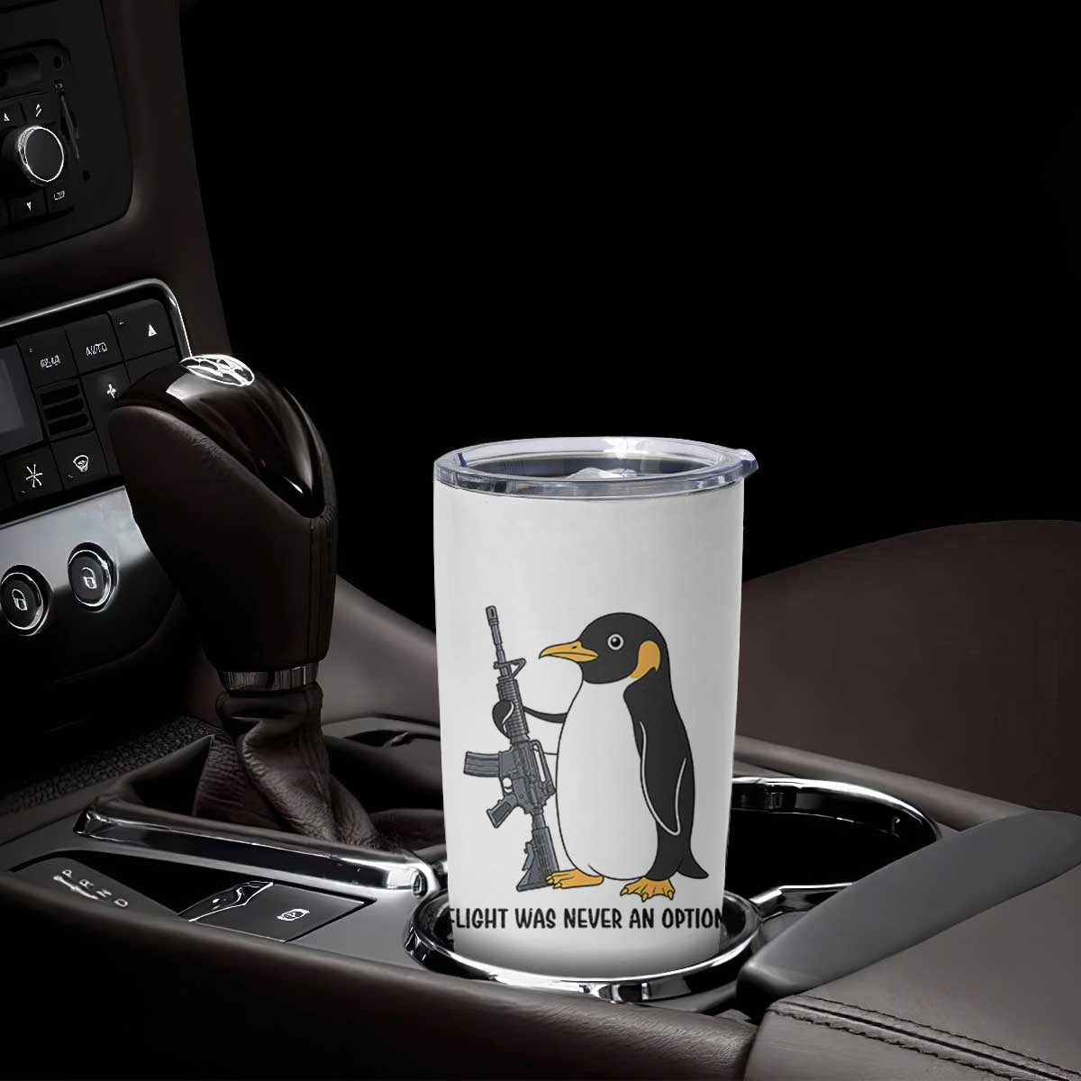Funny Penguin Lover Gift Tumbler Cup Flight Was Never An Option TS12 Print Your Wear