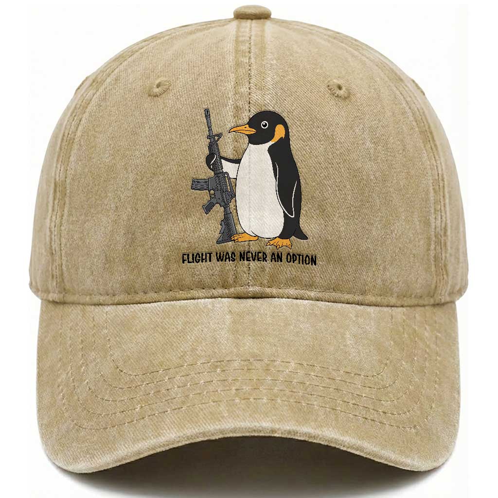 Funny Penguin Lover Gift Washed Cotton Baseball Cap Flight Was Never An Option TS12 Print Your Wear