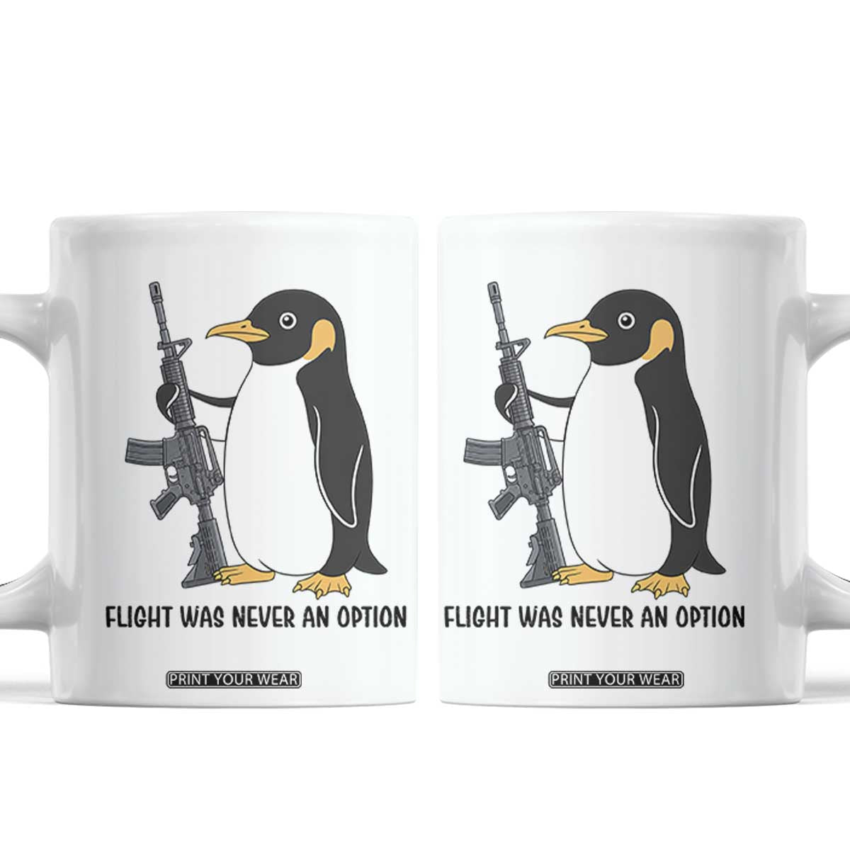 Funny Penguin Lover Gift Coffee Mug Flight Was Never An Option TS12 White Print Your Wear
