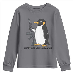 Funny Penguin Lover Gift Youth Sweatshirt Flight Was Never An Option TS12 Charcoal Print Your Wear