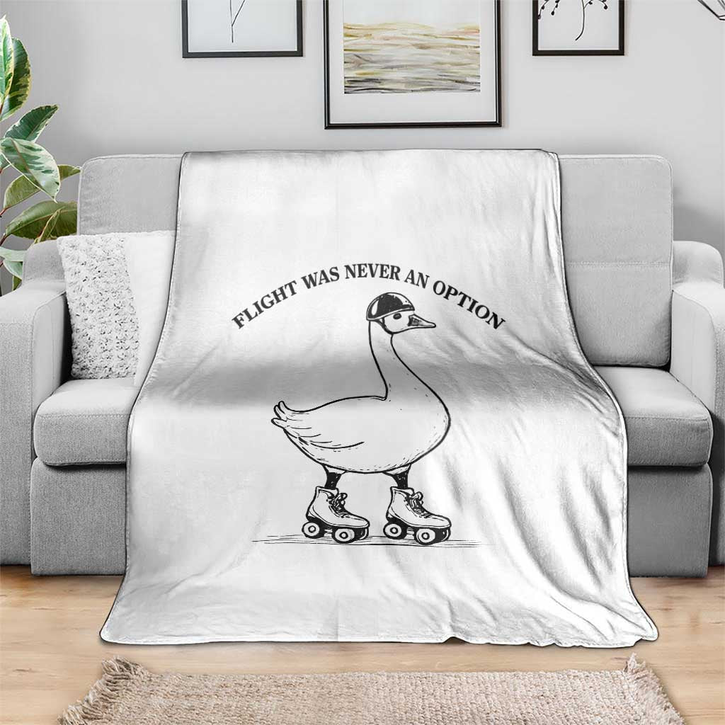 Funny Silly Goose Roller Skater Throw Blanket Flight Was Never An Option TS12 Print Your Wear