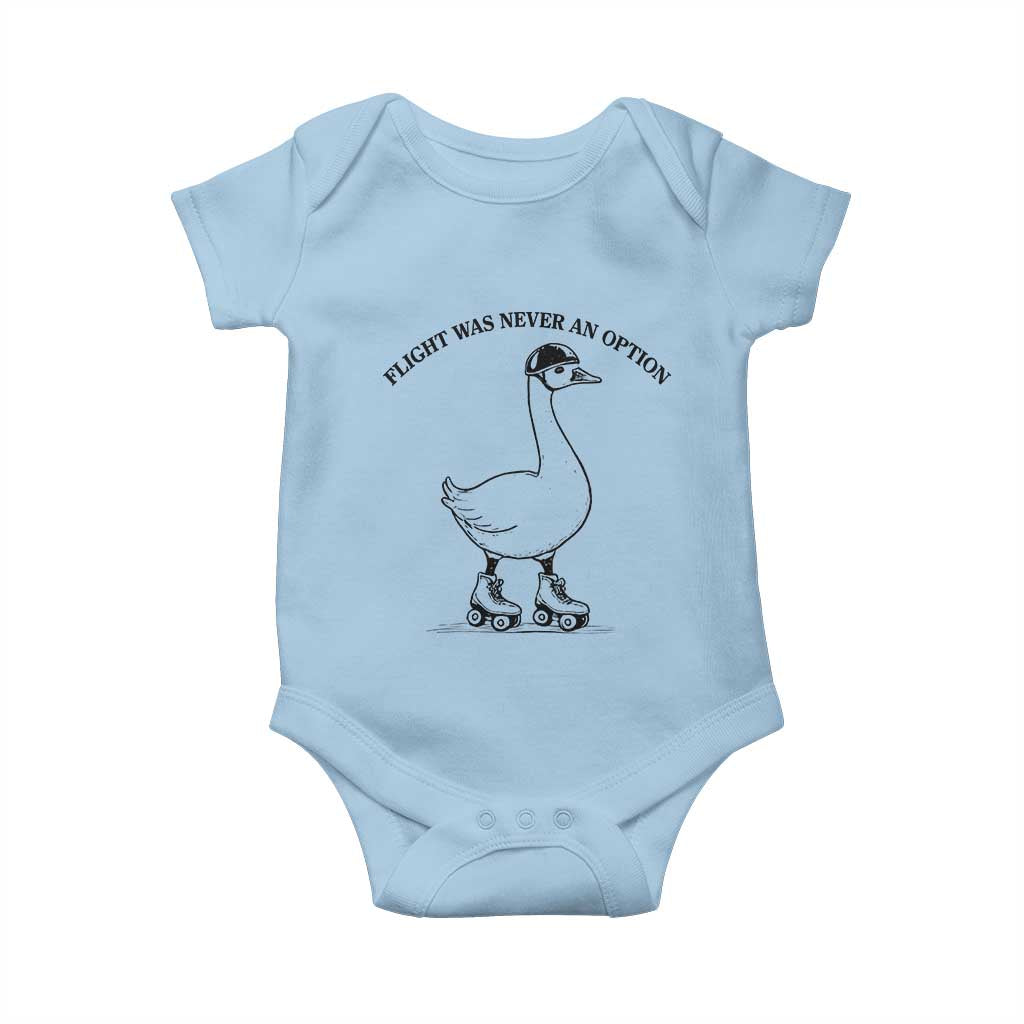 Funny Silly Goose Roller Skater Baby Onesie Flight Was Never An Option TS12 Light Blue Print Your Wear